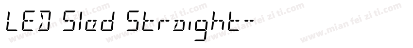 LED Sled Straight字体转换